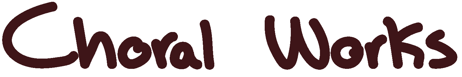 Choral Works - in handwriting